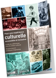 Parution du guide « Pour une expérience culturelle accessible et inclusive »