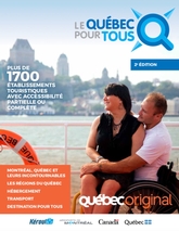 Le Québec pour tous: des expériences accessibles inoubliables